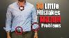 10 Minor Style Mistakes That Are A Major Problem