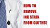 How To Remove Ink Stains From Clothes