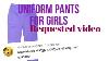 Thread N Touch Uniform Pants Teenage Girl Cute U0026 Comfort